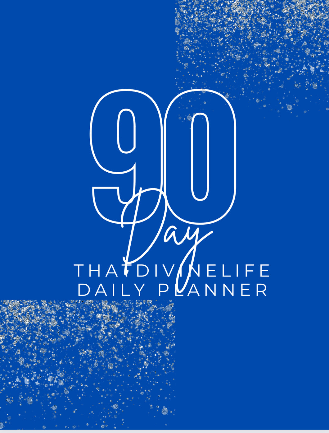 ThatDivineLife 90 Day Planner